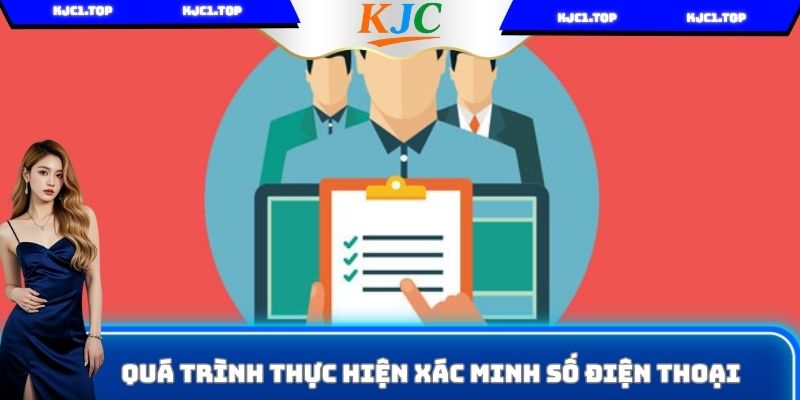 Quá trình thực hiện xác minh số điện thoại