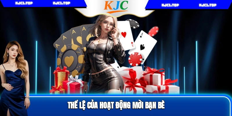 Thể lệ của hoạt động mời bạn bè