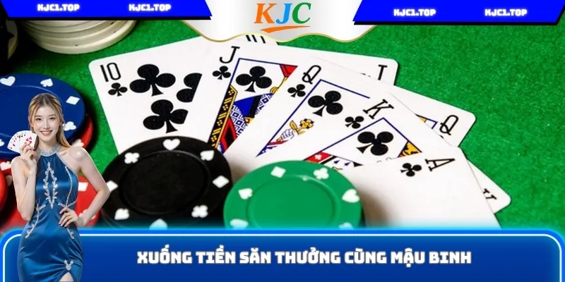 Xuống tiền cùng Mậu binh để rinh tiền thưởng