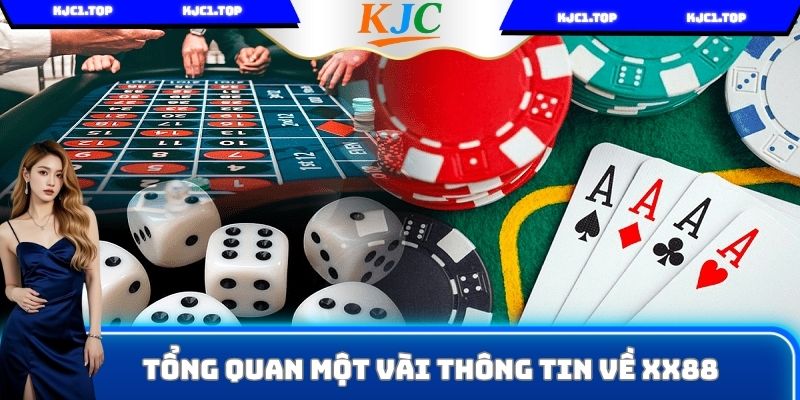 Một vài thông tin cơ bản cần nắm được về thương hiệu XX88